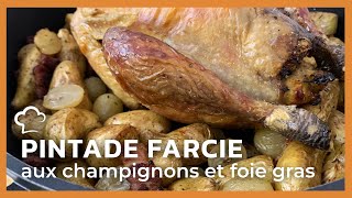 Pintade farcie aux champignons et foie gras [upl. by Ainessej453]