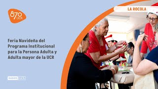 Feria Navideña del Programa Institucional para la Persona Adulta y Adulta mayor de la UCR [upl. by Normandy]