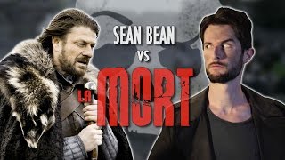 SEAN BEAN VS LA MORT [upl. by Castle]