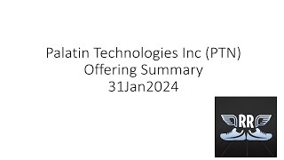 Palatin Technologies Inc PTN Offering Summary 31Jan2024 [upl. by Nahtanoy]