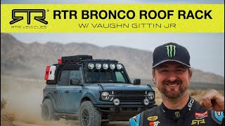 RTR Bronco Roof Rack Overview with Vaughn Gittin Jr [upl. by Amelie]