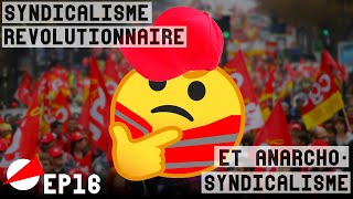 LE SYNDICALISME RÉVOLUTIONNAIRE ET LANARCHOSYNDICALISME Minutes Rouges ep 16 [upl. by Yvor184]