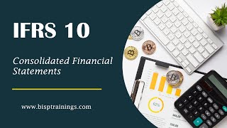 IFRS 10 Consolidated Financial Statements  IFRS Traininginternational financial reporting standard [upl. by Andrews]