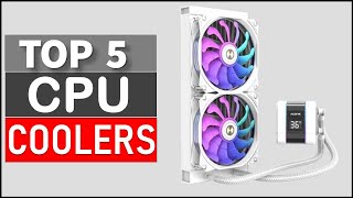 TOP 5 Best CPU Coolers in 2025 [upl. by Yemac]