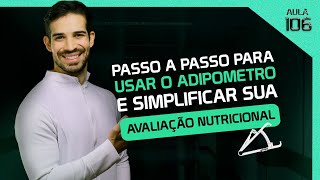 Aula 106 Guia para usar o adipômetro que vai te dar segurança e simplificar a avaliação nutricional [upl. by Astiram949]