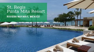 Saint Regis Punta Mita Resort Tour [upl. by Pahl]