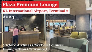 Plaza Premium Lounge 2024  KLIA Terminal 2 Next to Aerotel Kuala Lumpur GatewayKLIA2 [upl. by Aleahs]