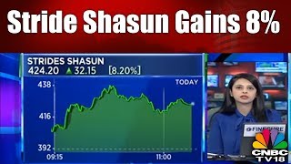 Stride Shasun Gains Support Stock Rallies 8  CNBC TV18 [upl. by Amik]