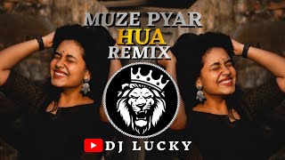 MUZE PYAR HUA remixnonstop  मुझे प्यार हुआMarathi DJ song DJ Remix  New Marathi DJ Songs [upl. by Ahtiek14]