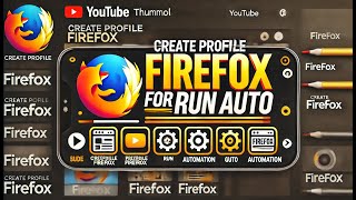 Create Profile Firefox for Run Auto [upl. by Lleraj]