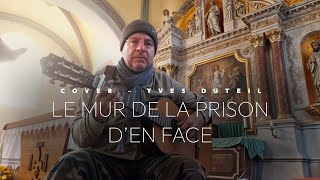 Cover  Le mur de la prison den face by PP oct 2024 [upl. by Ennaear480]