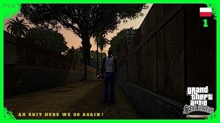 GTA San Andreas Definitive Edition PL 1 AH SHIT HERE WE GO AGAIN [upl. by Enelrae186]