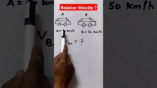 What is relative velocity  physics class11 relativevelocity velocity shorts [upl. by Oilicec]