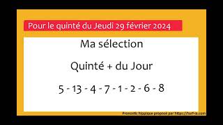 pronostic quinte du jour turfoo PRONOSTIC PMU QUINTÉ  DU JOUR JEUDI 29 FEVRIER 2024 [upl. by Eisset]