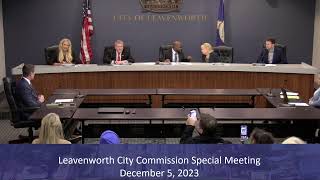 Leavenworth City Commission Special Meeting December 5 2023 [upl. by Adao]