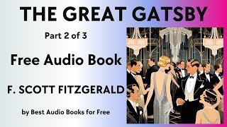 The Great Gatsby  Part 2 of 3  by F Scott Fitzgerald  Best Audio Books for Free [upl. by Medina]