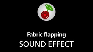 🎧 Fabric flapping SOUND EFFECT [upl. by Naeroled591]