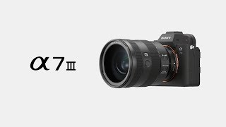 Product Feature  Alpha 7 III  Sony  α [upl. by Seto958]