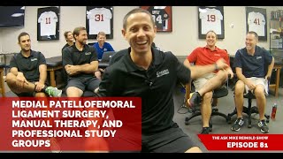 Medial Patellofemoral Ligament Surgery Manual Therapy and Professional Study Groups [upl. by Rianon]