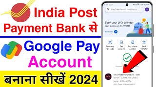 india post payment bank se google pay kaise banaye  ippb se google pay account kaise banaye [upl. by Enyawd]