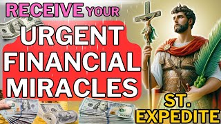 You shall Receive IMMEDIATE FINANCIAL MIRACLES with This Saint EXPEDITE Prayer  IT WORKS VERY FAST [upl. by Cairns]