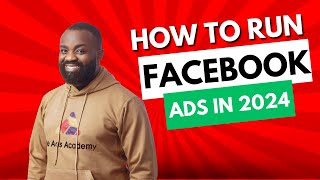 The BEST Facebook Ads Tutorial for 2024 Beginners [upl. by Bonne]