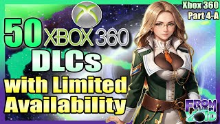 X360 DLCs with exclusive or LIMITED availability to get before SHUTDOWN  Xbox 360 Coverage 4A [upl. by Wei]