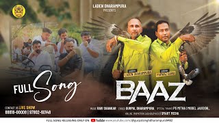 Baaz Full Song Video  Laden Dharampura amp Parwaz Guru  latest Punjabi Song 2024 Model JassX99 [upl. by Kirch]