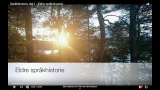 Språkhistorie del 1  Eldre språkhistorie [upl. by Haiel]