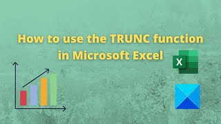 How to use the TRUNC function in Microsoft Excel [upl. by Norven]