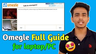 How to use Omegle on laptopPCOmegle video call website full guide in hindi [upl. by Animaj132]