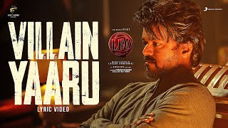 LEO  Villain Yaaru Lyric  Thalapathy Vijay  Anirudh Ravichander  Lokesh Kanagaraj [upl. by Cheyne]