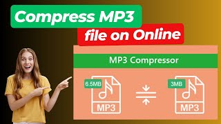 How to Compress MP3 audio file on Online  Compress MP3  Reduce Audio File Size [upl. by Cilo160]