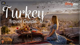 Explore Turkey The Ultimate Travel Guide for 2024  World Holiday Vibes [upl. by Hazen]