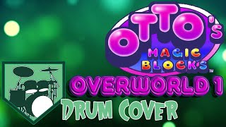 Ottos Magic Blocks Overworld 1 Drum Cover [upl. by Aicrop]