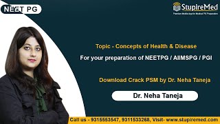 Concepts of Health and Disease by Dr Neha Taneja  Crack PSM  StupireMed [upl. by Dixil]