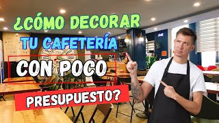 ¿Cómo Diseñar el Interior de una Cafetería pequeña sin Gastar una Fortuna [upl. by Anitnemelc]