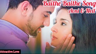 Baithe Baithe  Stebin Ben  Aishwarya Pandit New Song 2021  Avni amp Neil New Video Song [upl. by Nowtna]