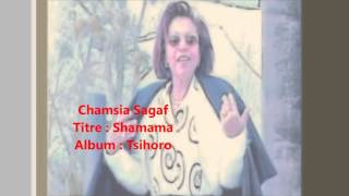 Chamsia Sagaf  Shamama [upl. by Fogel]