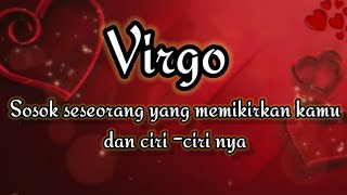 Virgo🤠Sosok seseorang yang memikirkan kamu dan ciri cirinya🥰🥰🥰 [upl. by Alletnahs]