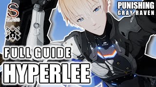 THE COMPLETE GUIDE TO LEE HYPERREAL  Punishing Gray Raven [upl. by Anaiad679]