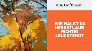 Maltipp Herbstlaub richtig zum Leuchten bringen [upl. by Evad]