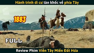 Review Phim Hành Trình Di Cư Tàn Khốc Đi Tìm MIỀN ĐẤT HỨA [upl. by Dasie]