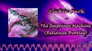 Linkin Park  The Emptiness Machine Relianze Frenchcore Bootleg [upl. by Varden]