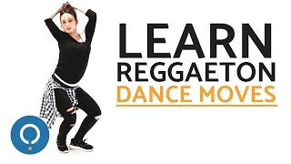 Learn Reggaeton Dance Moves [upl. by Sadella662]