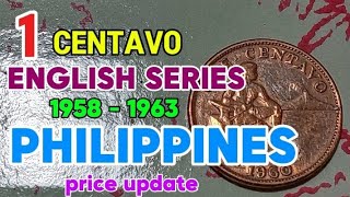 1 centavo ENGLISH SERIES 1958  1963 PHILIPPINESprice updaté [upl. by Tannenbaum511]