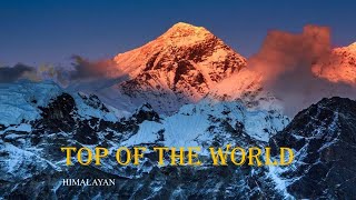 TOP OF THE WORLD Himalayan [upl. by Moody]