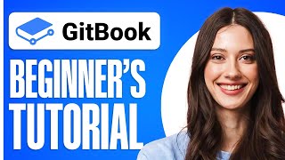 How to Use Gitbook For Beginners 2024  StepbyStep Tutorial [upl. by Atsirtal227]