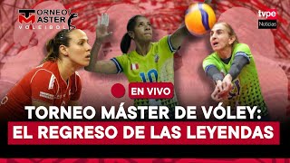 Torneo Máster de Vóley El regreso de las Leyendas en Lima con las estrellas olímpicas y mundiales [upl. by Evers]