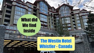 Tour of The Westin Hotel  Whistler Canada [upl. by Neellek]